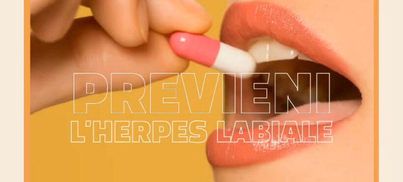 Come prevenire l’ herpes labiale
